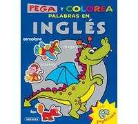 Pega y colorea palabras en inglés (Súper Pega Y Colorea)