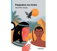 PEGADAS NA TINTA | Clara Vila Amado