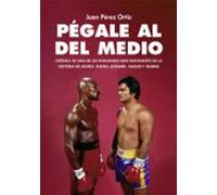 Pégale Al Del Medio