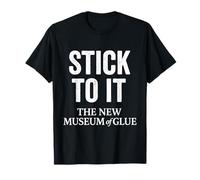 Pegar A ÉL El Nuevo Museo del Pegamento Camiseta