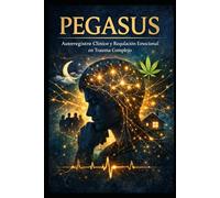 PEGASUS Autorregistro Clínico y Regulación Emocional en Trauma Complejo