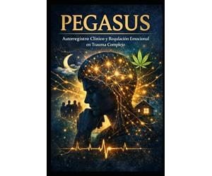 PEGASUS Autorregistro Clínico y Regulación Emocional en Trauma Complejo
