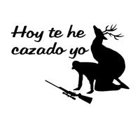 Pegatina vinilo 20x14cm protesta caza "hoy te he cazado yo" (Blanco)