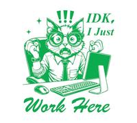 Pegatinas artísticas de vinilo No sé, solo trabajo aquí, gato, tipografía divertida, animal gracioso, gato vintage. 54.6x61.2cm Incluye kit de película de transferencia Verde