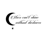 Pegatinas artísticas de vinilo Palabras de motivación: Las estrellas no pueden brillar, la oscuridad, letras inspiradoras 50.4x106.3cm Impermeable Negro