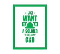 Pegatinas artísticas de vinilo Solo quiero ser un soldado en el ejército de Dios. 38x50cm Decoración de tiendas Verde