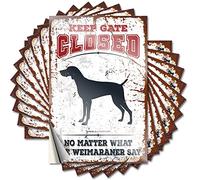 Pegatinas de mecánico con texto en inglés "Keep Gate Closed No Matter What The Weimaraner Say Funny Sticker 10 Pcs Car Sticker Black and White Stickers" (6 x 9 cm)