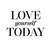 Pegatinas de pared de vinilo Ámate a ti mismo hoy, moda, estilo, encantador. 57.6x89.1cm Decoración de carrocerías Negro