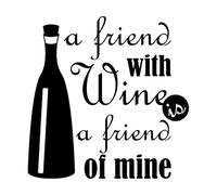 Pegatinas de pared de vinilo Un amigo con vino es amigo mío 36x36.3cm Decoración artística Negro