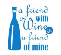 Pegatinas de pared de vinilo Un amigo con vino es amigo mío 36x36.3cm Impermeable Azul