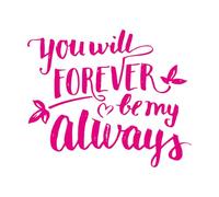 Pegatinas de tallado fino Siempre serás mi caligrafía de pincel. 49.2x58.6cm No se cae Rosa roja