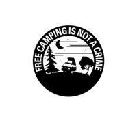 Pegatinas de vinilo de corte FREE CAMPING IS NOT A CRIME. campervan camper compatible con furgo vanlife furgoneta autocaravana (Blanco, 15cm)