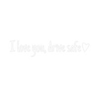 Pegatinas de vista trasera, pegatinas de vista trasera con texto "I Love You Drive Safe Rear View", resistente al agua, para espejo retrovisor de parabrisas y letras en forma de corazón
