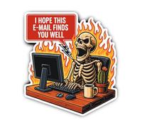Pegatinas laminadas de 200 mm, 1 unidad, diseño de esqueleto en el ordenador con texto "I Hope THIS E-mail finds you well"