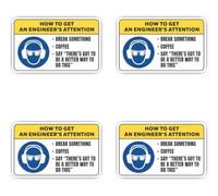 Pegatinas laminadas de 75 mm (4 unidades) - How to get an Engineer's attention Ingenieur Gag