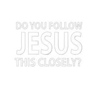 Pegatinas Para Coches | Decoración Automotriz De Parachoques Cristiano, Pegatinas Para Coche, ChrisDo You Follow Jesus This Closely Religion Christian Car Decal De 6 Pulgadas, Para Una Conducción Segu