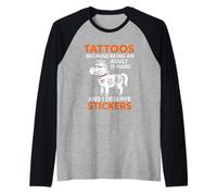 Pegatinas Tattoos Because Being An Adult Is Hard I Merece Camiseta Manga Raglan