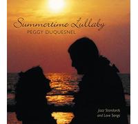 Peggy Duquesnel - Summertime Lullaby