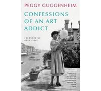 Peggy Guggenheim Confessions of an Art Addict (Tapa dura) (Importación USA)