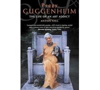 Peggy Guggenheim – La vida de una adicta al arte – Harper Collins Publishers