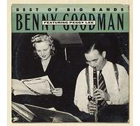 Peggy Lee & Benny Goodman - Best Of Big Bands