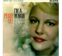 Peggy Lee - I'm A Woman