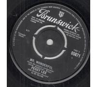 PEGGY LEE - MR WONDERFUL 7 INCH (7" VINYL 45) UK BRUNSWICK