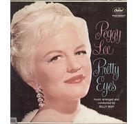 PEGGY LEE - Pretty Eyes