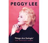 Peggy Lee: Things Are Swingin': Her Greatest Songs [USA] [DVD]