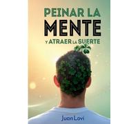 PEINAR LA MENTE Y ATRAER LA SUERTE