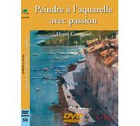 Peindre à l'aquarelle avec passion - Cours de peinture en DVD