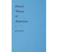 Teoría de la abducción de Peirce – AuthorHouse
