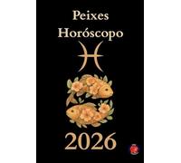 Peixes Horóscopo 2026