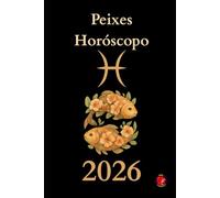 Peixes Horóscopo 2026