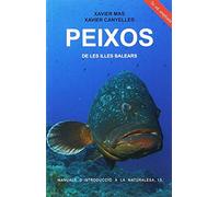 Peixos de les Illes Balears: 13 (Manuals d'Introducció a la Naturalesa)