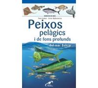 Peixos pelàgics i de fons profunds del mar Balear