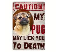 peiyeety Letrero de metal de aluminio vintage de 12"x16" con la frase Cuidado, mi perro puede lamerte hasta la muerte. Póster de hojalata para decoración de pared. Nuevo.