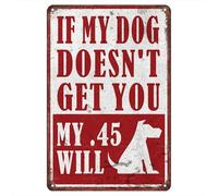 peiyeety Letrero metálico divertido Si mi perro no te atrapa de 6 x 8 pulgadas - Decoración retro para el hogar y el garaje