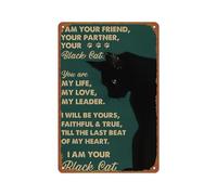 peiyeety Letrero metálico interesante Soy tu amigo, tu compañero, soy tu gato negro Póster Arte de pared para habitación Hogar Café Bar Decoración 8x12 pulgadas