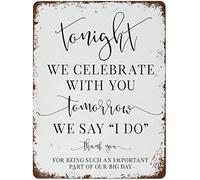 peiyeety Póster vintage Esta noche celebramos, mañana decimos 'Sí, quiero' para cena de boda, letrero de metal y aluminio para decoración de pared de 6"x8".