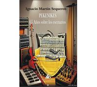 PEKENIKES 65 AÑOS SOBRE LOS ESCENARIOS | Ignacio Martín Sequeros