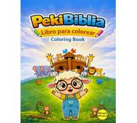 Pekibiblia Coloring Book for Kids Ages 3-6: A Bilingual English-Spanish Coloring Book to Develop Creativity, Fine Motor Skills, and Learning
