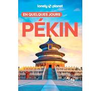 Pékin en quelques jours