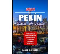 Pekín Guía de Viaje 2024