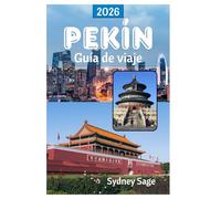 PEKÍN Guía de viaje 2026: Descubra los secretos de los palacios imperiales, los antiguos hutongs, la gastronomía revolucionaria y la tecnología más avanzada en la Ciudad Fénix de China.