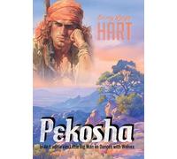 Pekosha: In de traditie van Little Big Man en Dances with Wolves (The Pekosha Saga, 2)