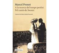 Pel cantó de Swann: De la sèrie A la recerca del temps perdut (LABUTXACA)