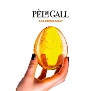 Pel De Gall - A sa Vostra Salut Cd