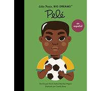Pelé (Spanish Edition) (46): Volume 46 (Little People, BIG DREAMS en español)