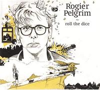 Pelgrim, Rogier - Roll the Dice